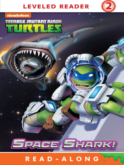 Nickelodeon Publishing创作的Space Shark!作品的详细信息 - 可供借阅